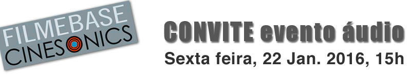 Convite evento áudio 22 Janeiro 2016