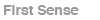 FirstSense