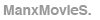 ManxMovieS